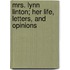Mrs. Lynn Linton; Her Life, Letters, and Opinions