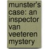 Munster's Case: An Inspector Van Veeteren Mystery