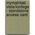 MyMathLab Vista/iCollege - Standalone Access Card