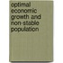 Optimal Economic Growth and Non-Stable Population