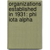 Organizations Established In 1931: Phi Iota Alpha door Books Llc