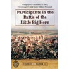 Participants in the Battle of the Little Big Horn door Frederic C. Wagner