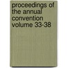 Proceedings of the Annual Convention Volume 33-38 door National Association of Commissioners