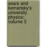 Sears And Kemansky's University Physics: Volume 3 door Roger A. Freedman