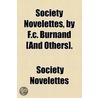 Society Novelettes, By F.C. Burnand [And Others]. door Society Novelettes