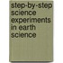 Step-By-Step Science Experiments in Earth Science