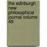 The Edinburgh New Philosophical Journal Volume 49 door Robert Jameson