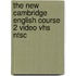 The New Cambridge English Course 2 Video Vhs Ntsc