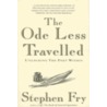 The Ode Less Travelled: Unlocking The Poet Within door Stephen Fry
