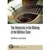The University in the Making of the Welfare State by Marja Jalava