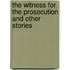 The Witness For The Prosecution And Other Stories