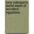 Tony Robinson's Weird World of Wonders! Egyptians