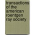 Transactions Of The American Roentgen Ray Society