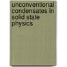 Unconventional Condensates in Solid State Physics by Andras Vanyolos