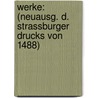 Werke: (Neuausg. D. Strassburger Drucks Von 1488) by Nikolaus von Kues