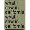 What I Saw In California What I Saw In California door Edwin Bryant