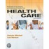 Workbook To Accompany Introduction To Health Care