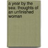 A Year by the Sea: Thoughts of an Unfinished Woman