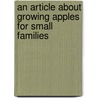 An Article About Growing Apples For Small Families door George E. Whitehead