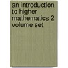 An Introduction To Higher Mathematics 2 Volume Set door Loo-Keng Hua