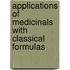 Applications of Medicinals with Classical Formulas