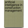 Artificial Intelligence in Construction Management door Sudjono Erick