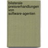 Bilaterale Preisverhandlungen Von Software-Agenten door Stefan Sackmann