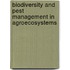 Biodiversity And Pest Management In Agroecosystems