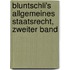 Bluntschli's Allgemeines Staatsrecht, Zweiter Band