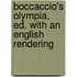 Boccaccio's Olympia, Ed. with an English Rendering