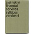 Cisi Risk In Financial Services Syllabus Version 4