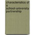 Characteristics of a School-University Partnership