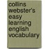 Collins Webster's Easy Learning English Vocabulary
