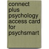 Connect Plus Psychology Access Card for Psychsmart door McGraw-Hill McGraw-Hill