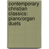 Contemporary Christian Classics: Piano/Organ Duets by Cheryl