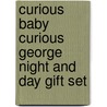 Curious Baby Curious George Night and Day Gift Set door Margret H.A. Rey