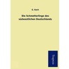 Die Schmetterlinge des südwestlichen Deutschlands by Gertrud Koch