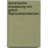 Dynamische Anpassung Von Gesch Ftsprozessinstanzen door Jan Hopperdietzel