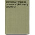 Elementary Treatise on Natural Philosophy Volume 3
