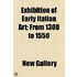 Exhibition of Early Italian Art; From 1300 to 1550