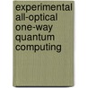 Experimental all-optical one-way quantum computing door Robert Prevedel