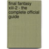Final Fantasy Xiii-2 - The Complete Official Guide door Piggyback