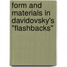 Form and Materials in Davidovsky\'s \"Flashbacks\" door Jeremy D. Sagala
