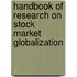 Handbook of Research on Stock Market Globalization