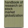 Handbook of Research on Stock Market Globalization by Geoffrey Poitras