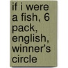 If I Were a Fish, 6 Pack, English, Winner's Circle by Susan Caver