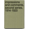 Impressions and Comments, Second Series, 1914-1920 by Mrs Havelock Ellis