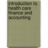 Introduction to Health Care Finance and Accounting door Carlene Harrison