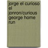Jorge El Curioso El Jonron/Curious George Home Run by Erica Zappy