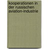 Kooperationen in der russischen Aviation-Industrie door Prach Nicole